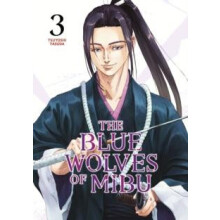 The Blue Wolves of Mibu 3 Blue Miburo by Tsuyoshi Yasuda Paperback Boo