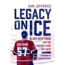Legacy on Ice by Sam Jefferies Hardcover Book