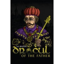 Dracul Of the Father by A.K. Brackob Paperback Book