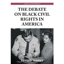 The Debate on Black Civil Rights in America by Kevern Verney Paperback