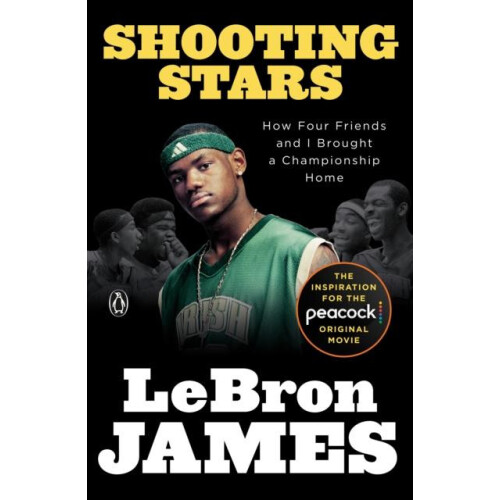 Shooting Stars by LeBron James Paperback Book