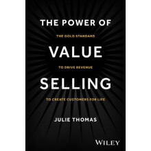 The Power of Value Selling by Julie Thomas Hardcover Book
