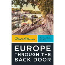 Rick Steves Europe Through the Back Door Fortieth Edition by Rick Stev