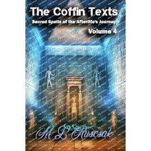 The Coffin Texts by M L Ruscsak Hardcover Book