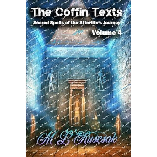 The Coffin Texts by M L Ruscsak Hardcover Book