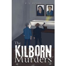 The Kilborn Murders by P. S. Peters Paperback Book