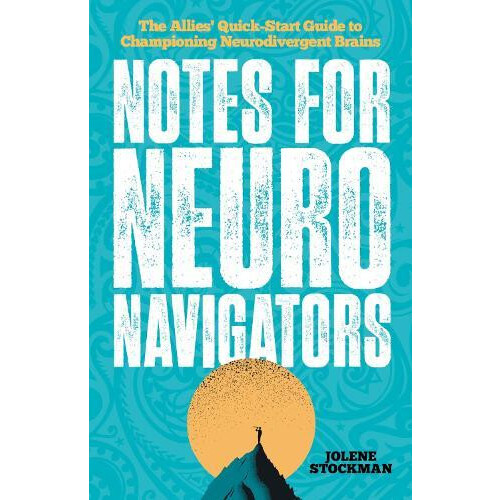 Notes for Neuro Navigators by Jolene Stockman Paperback Book