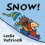 Snow by Leslie Patricelli Other Book 1