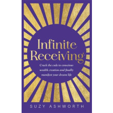 Infinite Receiving by Suzy Ashworth Paperback Book