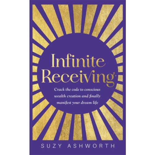 Infinite Receiving by Suzy Ashworth Paperback Book