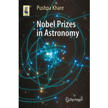 Nobel Prizes in Astronomy by Pushpa Khare Paperback Book