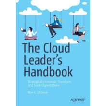 The Cloud Leaders Handbook by Ron C. LEsteve Paperback Book