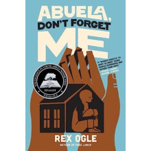 Abuela Dont Forget Me by Rex Ogle Paperback Book