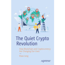 The Quiet Crypto Revolution by Klaas Jung Paperback Book
