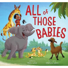 All of Those Babies by Mylisa Larsen Hardcover Book