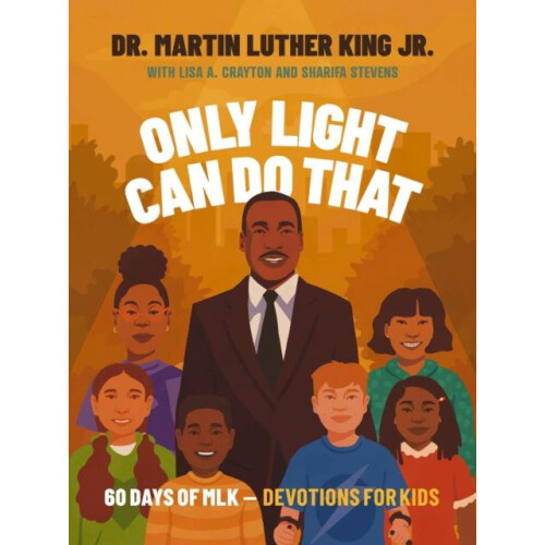 Only Light Can Do That by Sharifa Stevens Hardcover Book