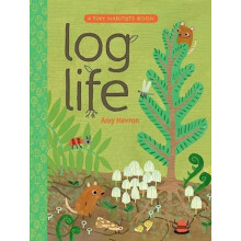 Log Life by Amy Hevron Hardcover Book