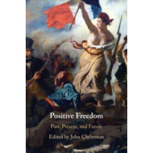 Positive Freedom Paperback Book