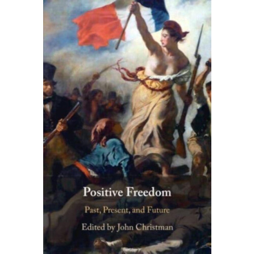 Positive Freedom Paperback Book