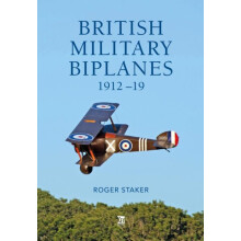 British Military Biplanes by Roger Staker Hardcover Book