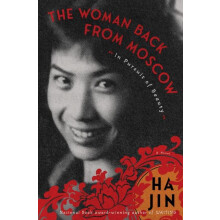 The Woman Back from Moscow by Ha Jin Paperback Book