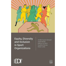 Equity Diversity and Inclusion in Sport Organizations by Catriona LeBl