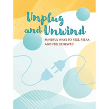 Unplug and Unwind by CICO Books Hardcover Book