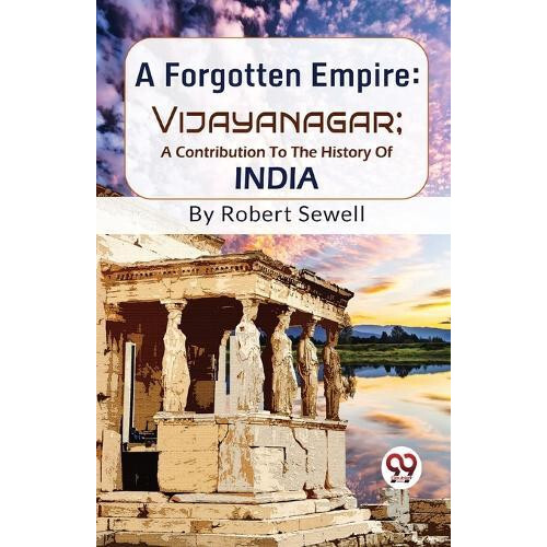 A Forgotten Empire by Robert Sewell Paperback Book