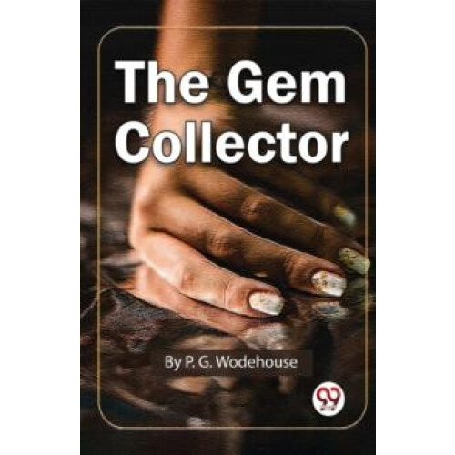 The GEM Collector by P.G. Wodehouse Paperback Book
