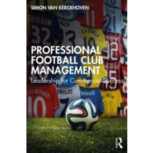 Professional Football Club Management by Van Kerckhoven Simon DIAS BV