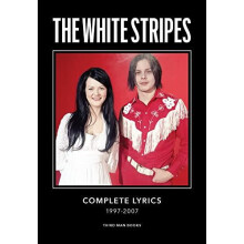 The White Stripes Complete Lyrics by Jack White Hardcover Book