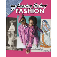 The Amazing History of Fashion by Kesha Grant Hardcover Book