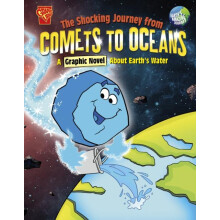 The Shocking Journey from Comets to Oceans by Blake Hoena Paperback Bo