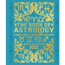 The Book of Astrology by Marion Williamson Hardcover Book
