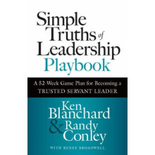 Simple Truths of Leadership Playbook by Randy Conley Hardcover Book