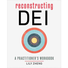 Reconstructing DEI by Lily Zheng Paperback Book