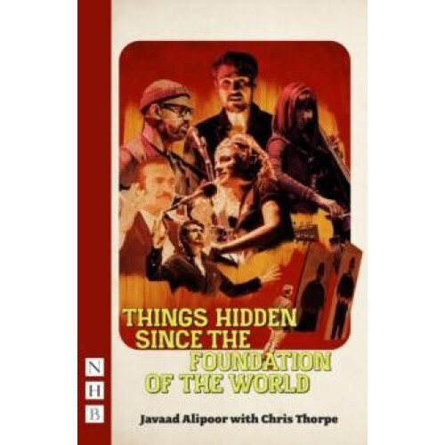 Things Hidden Since the Foundation of the World by Javaad Alipoor Pape