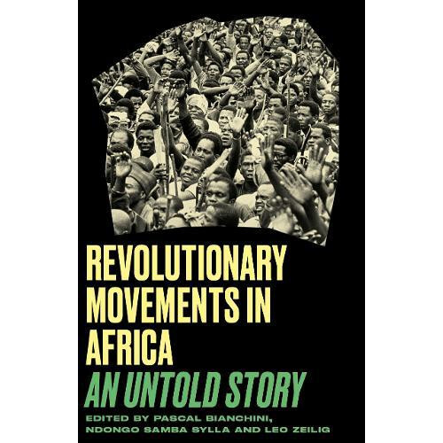 Revolutionary Movements in Africa Paperback Book