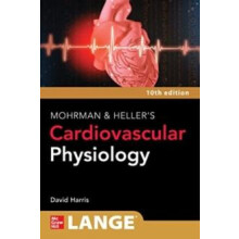 LANGE Mohrman and Hellers Cardiovascular Physiology by David Harris Pa