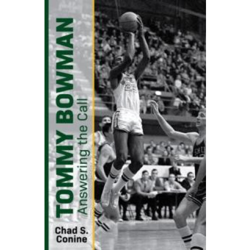 Tommy Bowman by Chad S. Conine Paperback Book