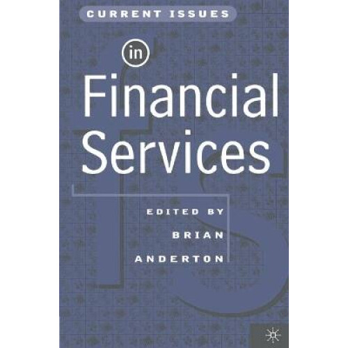 Current Issues in Financial Services