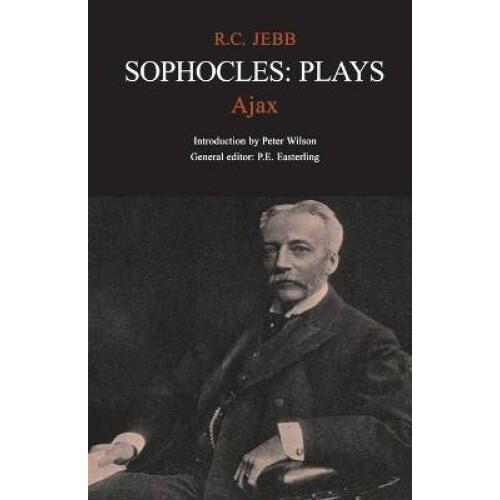 Sophocles: Plays: Ajax