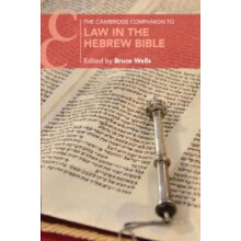 The Cambridge Companion to Law in the Hebrew Bible Paperback Book