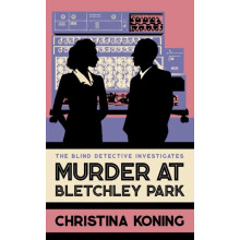Murder at Bletchley Park by Christina Koning Hardcover Book