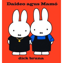 Miofai Daideo Agus Mamo by Dick Bruna Hardcover Book