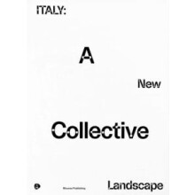 Italy A New Collective Landscape by Angela al. Paperback Book