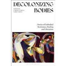 Decolonizing Bodies Paperback Book