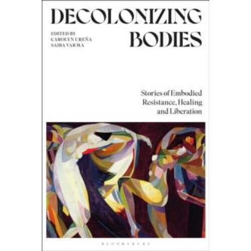 Decolonizing Bodies Paperback Book