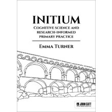 Initium Cognitive science and researchinformed primary practice by Emm