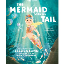The Mermaid with No Tail by Jessica Long Hardcover Book